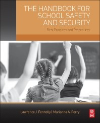 The Handbook for School Safety and Security, 1st Edition,Lawrence Fennelly,Marianna Perry,ISBN9780128005682
